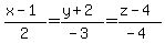 %28x-1%29%2F2+=+%28y%2B2%29%2F%28-3%29+=+%28z-4%29%2F%28-4%29