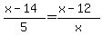 %28x-14%29%2F5=%28x-12%29%2Fx