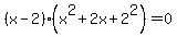 (x-2)(x^2 + 2x + 2^2)=0