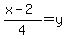 %28x-2%29%2F4+=y