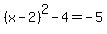 %28x-2%29%5E2+-+4+=+-5