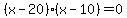 %28x-20%29%28x-+10%29+=+0+