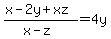 %28x-2y%2Bxz%29%2F%28x-z%29=4y+