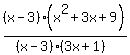 %28x-3%29%28x%5E2%2B3x%2B9%29%2F%28%28x-3%29%283x%2B1%29%29