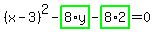 %28x-3%29%5E2-highlight_green%28+8%2Ay+%29-highlight_green%28+8%2A2+%29=0