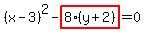%28x-3%29%5E2-highlight_red%28+8%2A%28y%2B2%29+%29=0