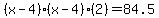 %28x-4%29%28x-4%29%282%29+=+84.5