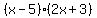 (x-5)(2x+3)