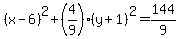 %28x-6%29%5E2%2B%284%2F9%29%28y%2B1%29%5E2=144%2F9