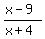 (x-9)/(x+4)