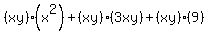 %28xy%29%28x%5E2%29%2B%28xy%29%283xy%29%2B%28xy%29%289%29