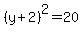 (y+2)^2=20