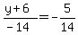 %28y%2B6%29%2F%28-14%29+=+-5%2F14