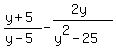 %28y+%2B+5%29%2F+%28y+-+5%29+-+%282y%29%2F+%28y%5E2+-+25%29