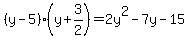 %28y+-+5%29%28y+%2B+3%2F2%29+=+2y%5E2+-+7y+-+15
