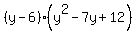 %28y+-+6%29%28y%5E2+-+7y+%2B+12%29