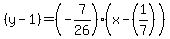 %28y-1%29=%28-7%2F26%29%28x-%281%2F7%29%29