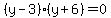 (y-3)(y+6) = 0
