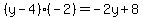 %28y-4%29%28-2%29=-2y%2B8