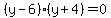 %28y-6%29%28y%2B4%29=0