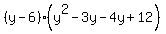 %28y-6%29%28y%5E2-3y-4y%2B12%29