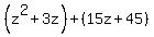 (z^2+3z)+(15z+45)
