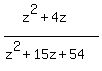 (z^2+4z)/(z^2+15z+54)