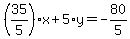 %2B%2835%2F5%29%2Ax%2B5%2Ay=-80%2F5