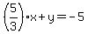 %2B%285%2F3%29%2Ax%2By=-5