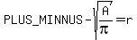 %2B-sqrt%28A%2Fpi%29=r