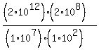 +%28%282+%2A+10%5E12%29%282+%2A+10%5E8%29%29%2F%28%281+%2A+10%5E7%29%281+%2A+10%5E2%29%29+