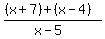 +%28%28x%2B7%29%2B%28x-4%29%29%2F%28x-5%29+
