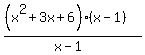 +%28%28x%5E2+%2B3x+%2B6%29%28x-1%29%29%2F%28x-1%29