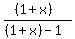 +%28+%281%2Bx%29+%29+%2F+%28%281%2Bx%29-1%29%29+