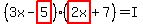 +%28+3x+-+highlight+%285%29%29%2A%28+highlight+%282x%29+%2B++7%29+=+I+