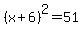 +%28+x+%2B+6+%29%5E2+=+51+