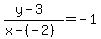 +%28+y+-+3+%29+%2F+%28+x+-%28-2%29+%29+=+-1+