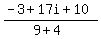 +%28-3+%2B+17i+%2B+10%29%2F%289%2B4%29