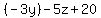 (-3y) - 5z + 20