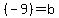 (-9) = b
