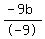 +%28-9b%29%2F-9+