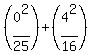 +%280%5E2%2F25%29+%2B+%284%5E2%2F16%29+