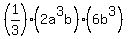 +%281%2F3%29%282a%5E3b%29+%286b%5E3%29+