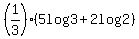 +%281%2F3%29+%2A+%285+log+3+%2B+2+log+2%29+