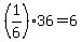 +%281%2F6%29%2A36+=+6+