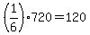 +%281%2F6%29%2A720+=+120+