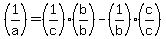 +%281%2Fa%29=%281%2Fc%29%28b%2Fb%29-%281%2Fb%29%28c%2Fc%29+