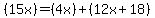 +%2815x%29+=+%284x%29+%2B+%2812x%2B18%29+