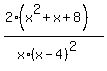 +%282%2A%28x%5E2%2Bx+%2B8%29%29%2F%28x%2A%28x-4%29%5E2%29