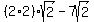 +%282%2A2%29sqrt%282%29+-+7sqrt%282%29+